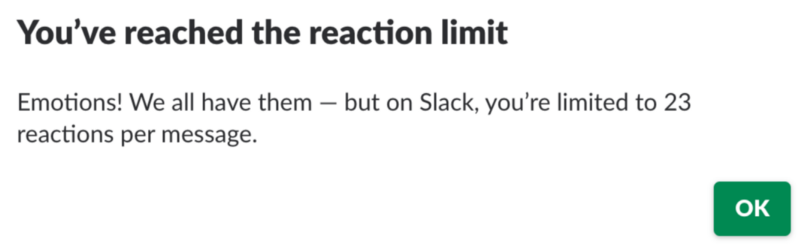 Slack popup upon adding too many reactions